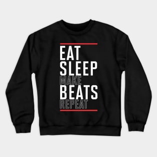 Eat Sleep Make beats Repeat Crewneck Sweatshirt